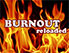 Burnout reloaded