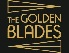 The Golden Blades